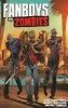 FANBOYS VS ZOMBIES VOL 02 APETITE FOR DESTRUCTION TP [9781608863075]